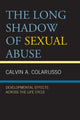 Book cover of: Long Shadow of Sexual Abuse. By: Calvin A. Colarusso