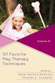 Book cover of: 101 Favorite Play Therapy Techniques