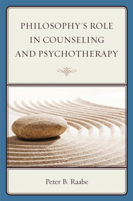 Book cover of: Philosophy's Role in Counseling and Psychotherapy