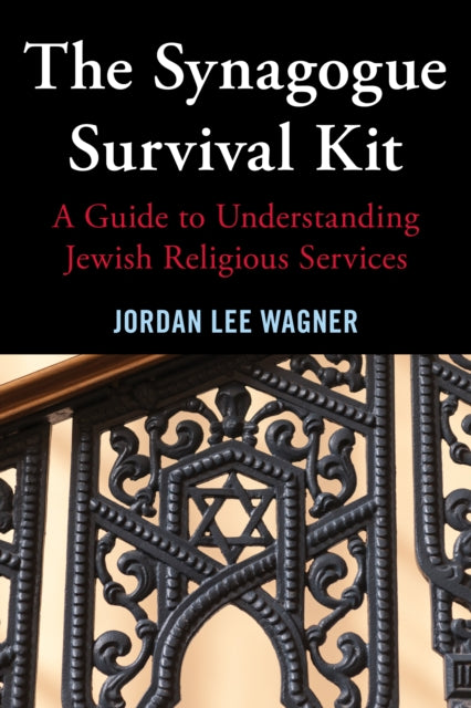 Book cover of: Synagogue Survival Kit. By: Jordan Lee Wagner