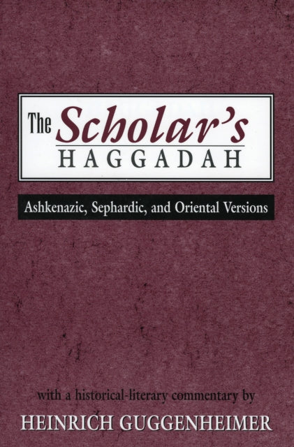 Book cover of: Scholar's Haggadah. By: Heinrich Guggenheimer