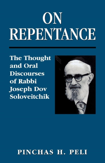 Book cover of: On Repentance. By: Pinchas H. Peli