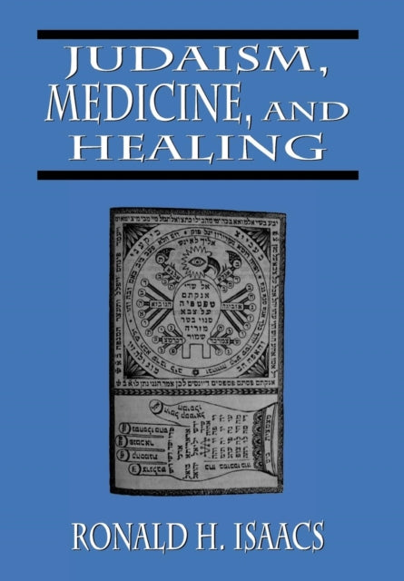 Book cover of: Judaism, Medicine, and Healing