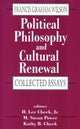 Book cover of: Political Philosophy and Cultural Renewal. By: Francis Graham Wilson