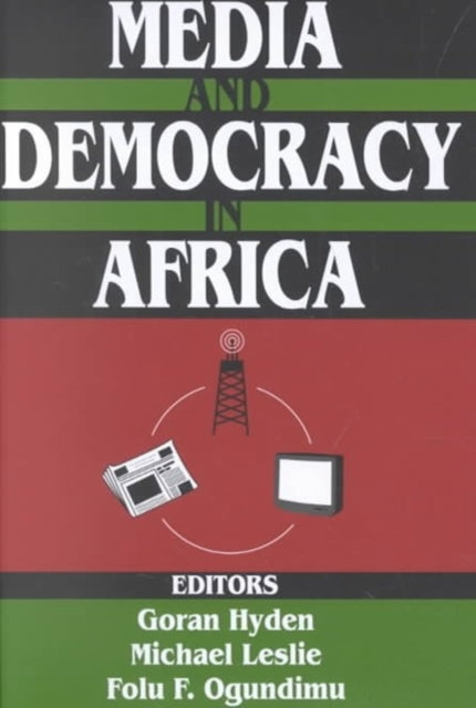 Book cover of: Media and Democracy in Africa