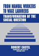 Book cover of: From Manual Workers to Wage Laborers. By: Robert Castel