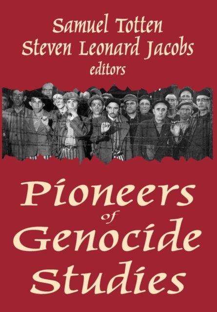 Book cover of: Pioneers of Genocide Studies