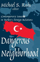 Book cover of: Dangerous Neighborhood. By: Michael Radu