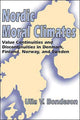 Book cover of: Nordic Moral Climates. By: Ulla Bondeson