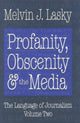 Book cover of: Profanity, Obscenity and the Media. By: Melvin J. Lasky
