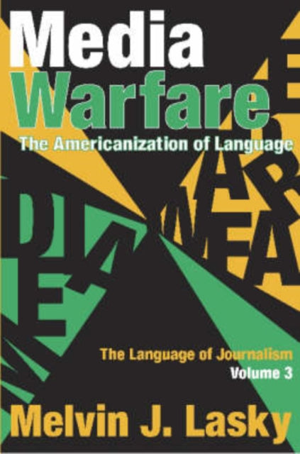 Book cover of: Media Warfare. By: Melvin J. Lasky