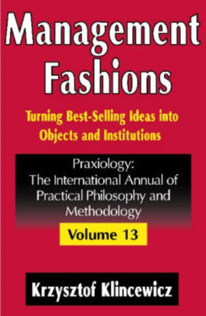 Book cover of: Management Fashions. By: Krzysztof Klincewicz