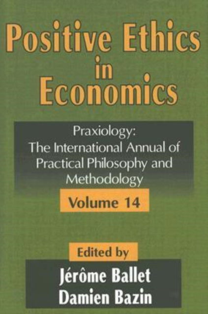 Book cover of: Positive Ethics in Economics