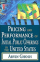 Book cover of: Pricing and Performance of Initial Public Offerings in the United States. By: Arvin Ghosh