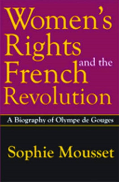 Book cover of: Women's Rights and the French Revolution. By: Sophie Mousset