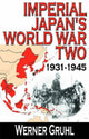 Book cover of: Imperial Japan's World War Two. By: Werner Gruhl