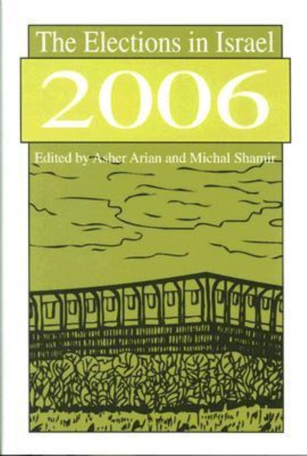 Book cover of: Elections in Israel 2006