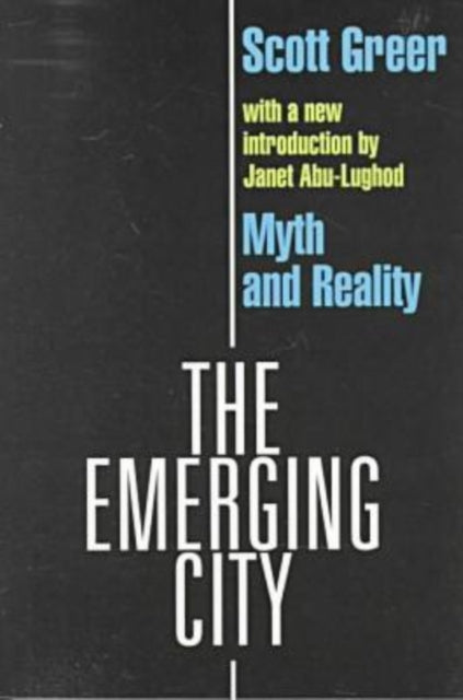 Book cover of: Emerging City. By: Scott Greer