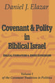 Book cover of: Covenant and Polity in Biblical Israel. By: Daniel Judah Elazar