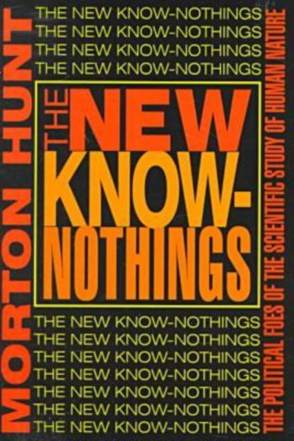 Book cover of: New Know-nothings. By: Morton Hunt