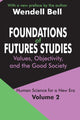 Book cover of: Foundations of Futures Studies. By: Wendell Bell