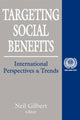 Book cover of: Targeting Social Benefits. By: Neil Gilbert