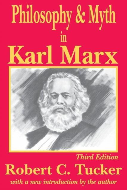 Book cover of: Philosophy and Myth in Karl Marx. By: Robert Tucker
