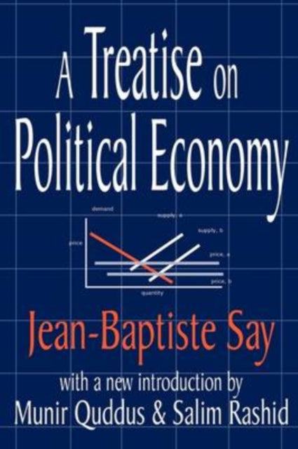 Book cover of: Treatise on Political Economy. By: Jean Baptiste Say