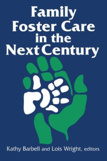 Book cover of: Family Foster Care in the Next Century