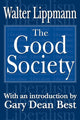 Book cover of: Good Society. By: Walter Lippmann