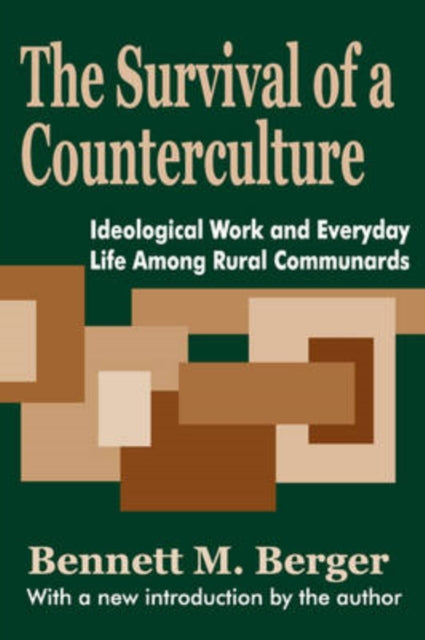 Book cover of: Survival of a Counterculture. By: Bennett Berger