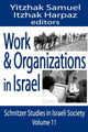 Book cover of: Work and Organizations in Israel