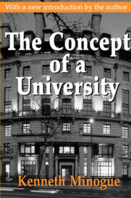 Book cover of: Concept of a University. By: Kenneth R. Minogue