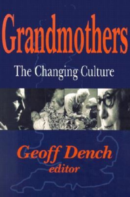 Book cover of: Grandmothers. By: Geoff Dench