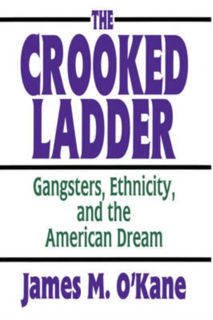 Book cover of: Crooked Ladder. By: James M. O'Kane