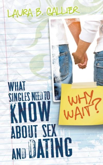 Book cover of: Why Wait?. By: Laura B. Gallier