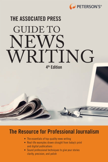 Book cover of: Associated Press Guide to News Writing, 4th Edition. By: Peterson's