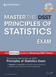 Book cover of: Master the DSST Principles of Statistics Exam. By: Peterson's