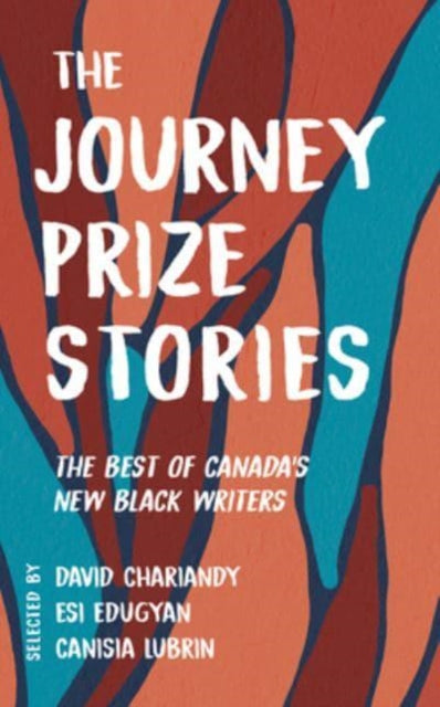 Book cover of: Journey Prize Stories 33. By: David Chariandy