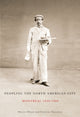 Book cover of: Peopling the North American City. By: Sherry H. Olson