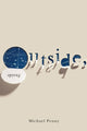Book cover of: Outside, Inside. By: Michael Penny