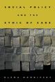 Book cover of: Social Policy and the Ethic of Care. By: Olena Hankivsky