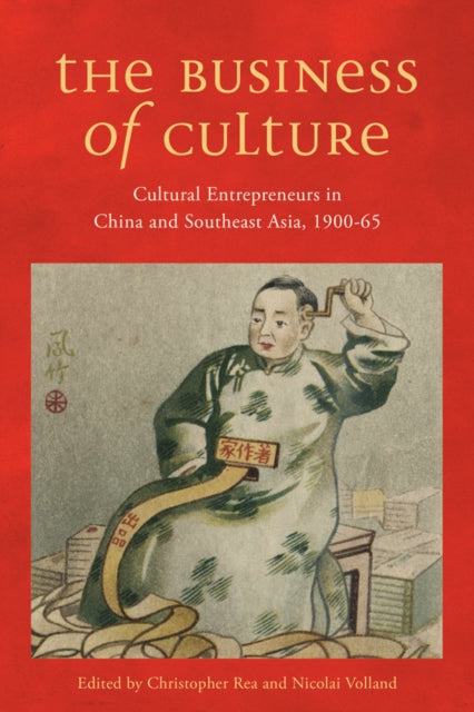 Book cover of: Business of Culture. By: Christopher G. Rea