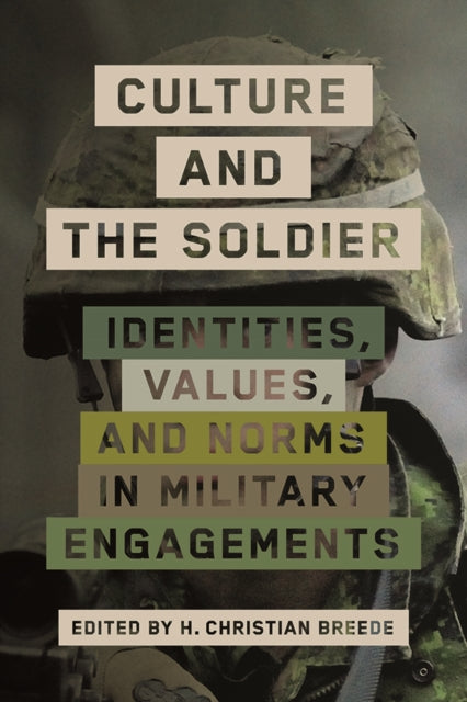 Book cover of: Culture and the Soldier. By: Hans Christian Breede