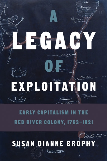Book cover of: Legacy of Exploitation. By: Susan Dianne Brophy