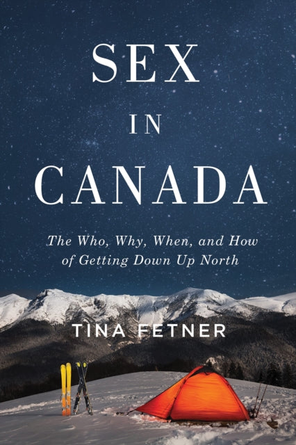 Book cover of: Sex in Canada. By: Tina Fetner