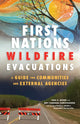 Book cover of: First Nations Wildfire Evacuations. By: Tara Mcgee