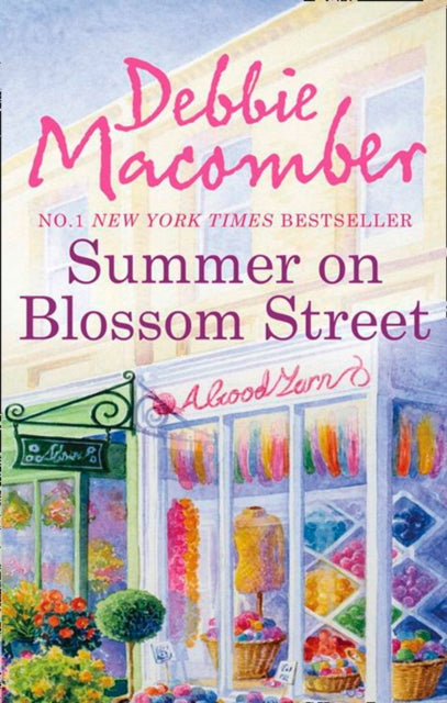 Book cover of: Summer On Blossom Street. By: Debbie Macomber