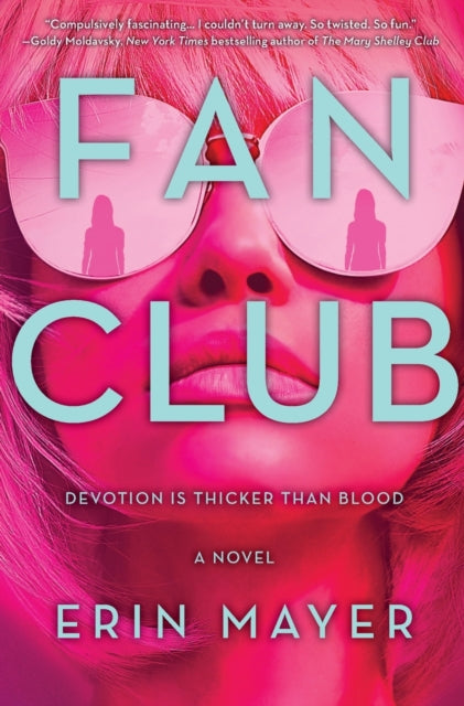Book cover of: Fan Club. By: Erin Mayer