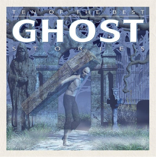 Book cover of: Ghost Stories. By: West, David